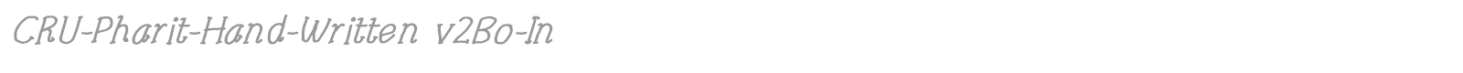 CRU-Pharit-Hand-Written v2Bo-In font preview
